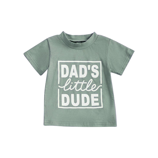 presale BT1223 DAD'S Little DUDE Green Print Boys Summer Tee Shirts Top  D 3.29